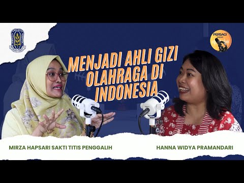 Seperti Apa Menjadi Ahli Gizi Olahraga di Indonesia? | PERSAGI Kabupaten Labuhanbatu PODCAST Eps. 12